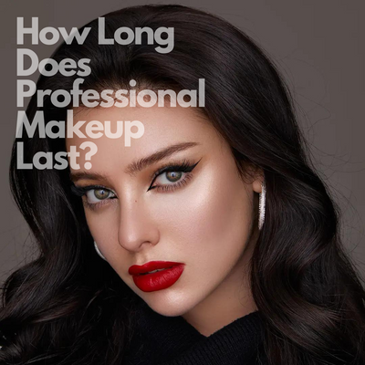 How Long Does Professional Makeup Last? Tips from Professional  Makeup Artist